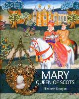 Book Cover for Mary Queen of Scots by Elizabeth Douglas