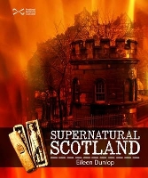 Book Cover for Supernatural Scotland by Eileen Dunlop