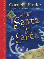 Book Cover for When Santa Fell to Earth by Cornelia Funke