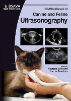 Book Cover for BSAVA Manual of Canine and Feline Ultrasonography by Frances J. (Senior Teaching Fellow in Veterinary Imaging Techniques, Companion Animal Studies, Department of Clinical Vet Barr