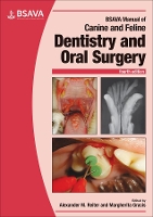 Book Cover for BSAVA Manual of Canine and Feline Dentistry and Oral Surgery by Alexander M. Reiter