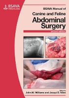 Book Cover for BSAVA Manual of Canine and Feline Abdominal Surgery by John M. (The University of Liverpool, UK) Williams