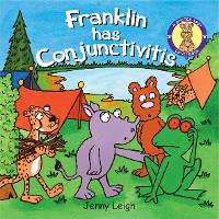 Book Cover for Franklin has Conjunctivitis by Jenny Leigh