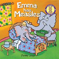 Book Cover for Emma has Measles by Jenny Leigh