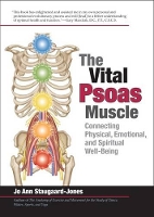 Book Cover for The Vital Psoas Muscle by Jo Ann Staugaard-Jones