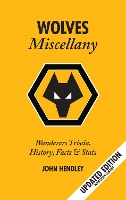 Book Cover for The Wolves Miscellany by John Hendley