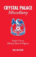 Book Cover for Crystal Palace Miscellany by Neil McSteen