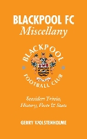 Book Cover for Blackpool FC Miscellany by Gerry Wolstenholme