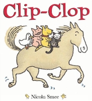 Book Cover for Clip-Clop by Nicola Smee