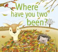 Book Cover for Where Have You Two Been? by Neil Griffiths