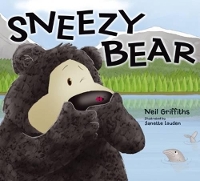 Book Cover for Sneezy Bear by Neil Griffiths