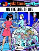 Book Cover for Yoko Tsuno Vol. 1: on the Edge of Life by Roger Leloup