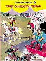 Book Cover for Lucky Luke 9 - The Wagon Train by Morris & Goscinny