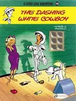 Book Cover for Lucky Luke 14 - The Dashing White Cowboy by Morris & Goscinny