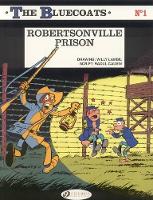 Book Cover for Bluecoats Vol. 1: Robertsonville Prison by Raoul Cauvin