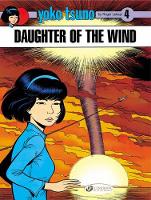 Book Cover for Yoko Tsuno 4 - Daughter of the Wind by Roger Leloup