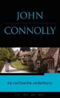 Book Cover for Cailleacha Underbury by John Connolly