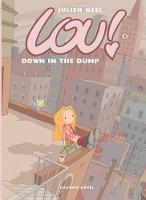 Book Cover for Lou! Down in the Dump by Julien Neel