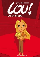 Book Cover for Laser Ninja by Julien Neel