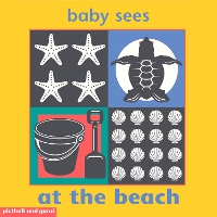 Book Cover for Baby Sees Bath Book: At the Beach by Chez Picthall