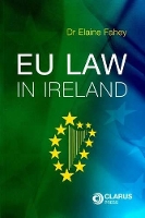 Book Cover for EU Law in Ireland by Dr. Elaine Fahey