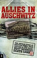 Book Cover for Allies in Auschwitz by Duncan Little