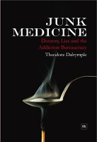 Book Cover for Junk Medicine by Theodore Dalrymple