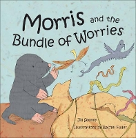 Book Cover for Morris and the Bundle of Worries by Jill Seeney