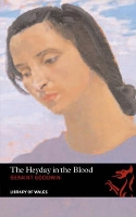 Book Cover for The Heyday in the Blood by Geraint Goodwin