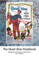 Book Cover for Quiet Man Notebook by Carolyn McGivern