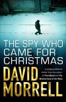 Book Cover for The Spy Who Came For Christmas by David Morrell