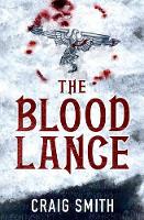 Book Cover for The Blood Lance by Craig Smith