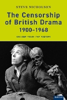 Book Cover for The Censorship of British Drama 1900-1968 Volume 4 by Steve Nicholson