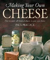 Book Cover for Making Your Own Cheese by Paul Peacock