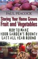 Book Cover for Storing Your Home Grown Fruit and Vegetables by Paul Peacock