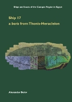 Book Cover for Ship 17: a baris from Thonis-Heracleion by Alexander Belov