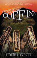 Book Cover for Seventeen Coffins by Philip Caveney