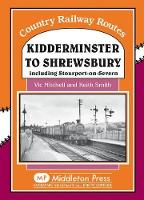 Book Cover for Kidderminster to Shrewsbury by Vic Mitchell, Keith Smith
