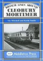 Book Cover for Branch Lines Around Cleobury Mortimer by Vic Mitchell, Keith Smith