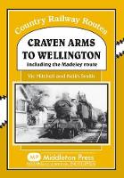 Book Cover for Craven Arms to Wellington by Vic Mitchell, Keith Smith