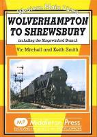 Book Cover for Wolverhampton to Shrewsbury by Vic Mitchell, Keith Smith