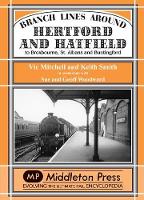 Book Cover for Branch Lines Around Hertford and Hatfield by Vic Mitchell, Keith Smith