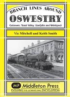 Book Cover for Branch Lines Around Oswestry by Vic Mitchell, Keith Smith