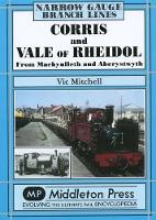 Book Cover for Corris and Vale of Rheidol by Vic Mitchell