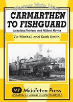 Book Cover for Carmarthen to Fishguard by Vic Mitchell, Keith Smith