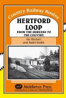 Book Cover for Hertford Loop by Vic Mitchell, Keith Smith