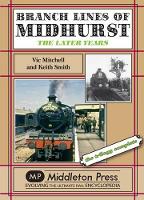 Book Cover for Branch Lines of Midhurst by Vic Mitchell, Keith Smith