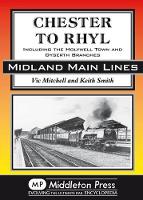 Book Cover for Chester to Rhyl by Vic Mitchell, Keith Smith