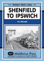 Book Cover for Shenfield to Ipswich by Vic Mitchell