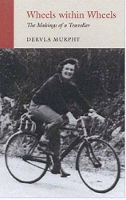 Book Cover for Wheels within Wheels by Dervla Murphy